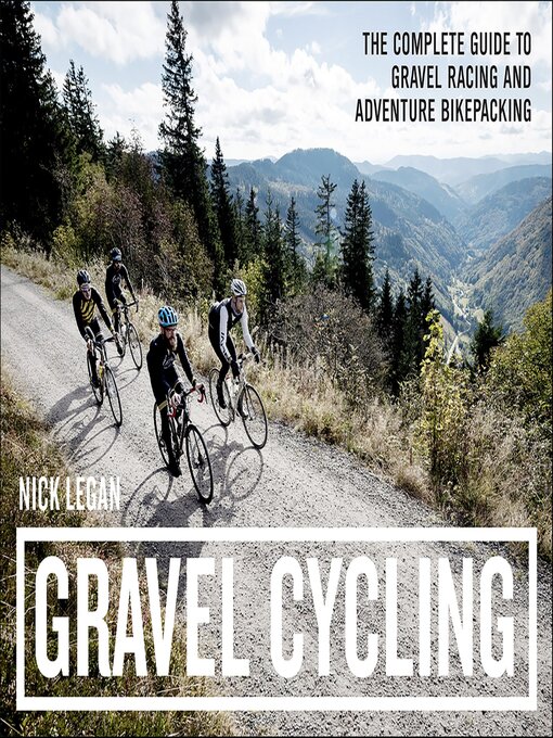 Title details for Gravel Cycling by Nick Legan - Wait list